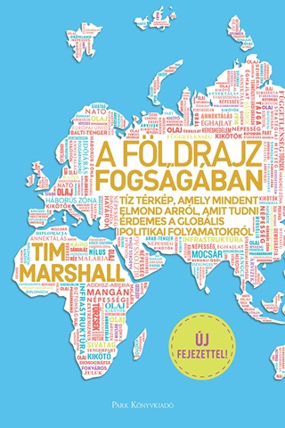A Fldrajz Fogsgban - Negyedik Kiads (j Fejezettel!)