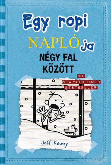 Jeff Kinney - Egy Ropi Naplja 6. - Ngy Fal Kztt - Kttt