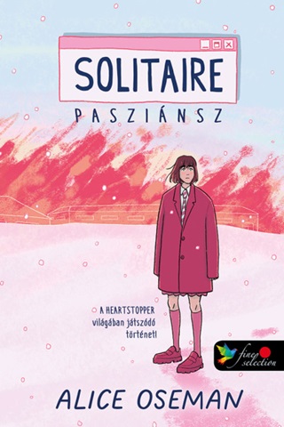 Alice Oseman - Solitaire - Paszinsz - Amerikai