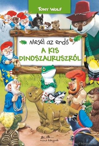 Mesl Az Erd - A Kis Dinoszauruszrl