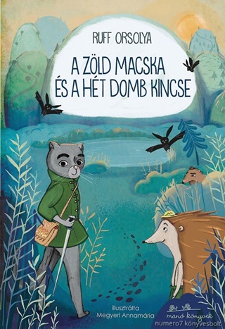 A Zld Macska s A Ht Domb Kincse