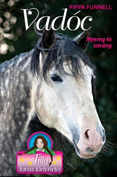 Tilly Lovas Trtnetei 14. - Vadc - Nyereg s Istrng