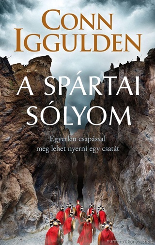 Conn Iggulden - A Sprtai Slyom