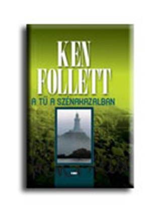 Ken Follett - A T A Sznakazalban