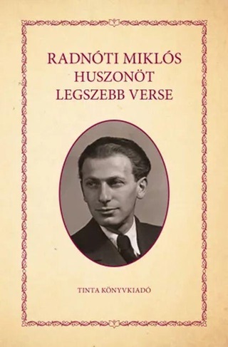 Radnti Mikls Huszont Legszebb Verse