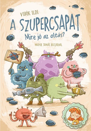 A Szupercsapat - Mire J Az Olts?