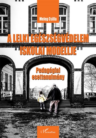 A Lelki Egszsgvdelem Iskolai Modellje