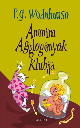 P.G. Wodehouse - Anonim Agglegnyek Klubja