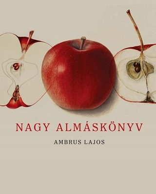 Ambrus Lajos - Nagy Almsknyv (2. Kiads)