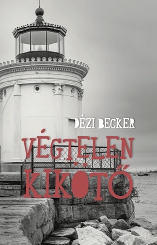 Dzi Becker - Vgtelen Kikt