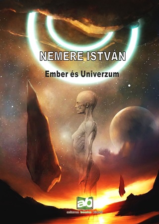 Nemere Istvn - Ember s Univerzum