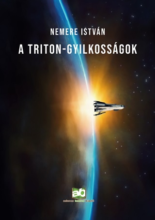 Nemere Istvn - A Triton-Gyilkossgok