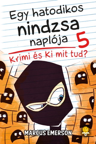 Krimi s Ki Mit Tud? - Egy Hatodikos Nindzsa Naplja 5.