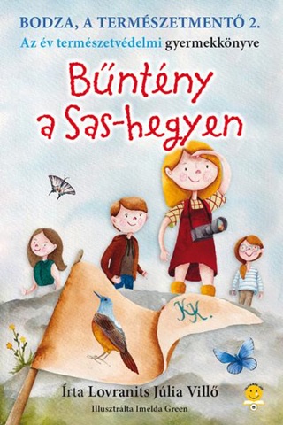 Bntny A Sas-Hegyen - Bodza, A Termszetment 2.