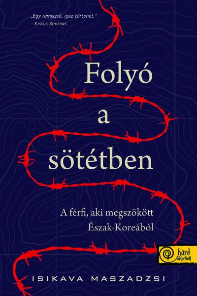 Foly A Sttben - A Frfi, Aki Megszktt szak-Korebl