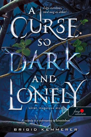 A Curse So Dark And Lonely - Stt, Magnyos tok (Az toktr 1.)