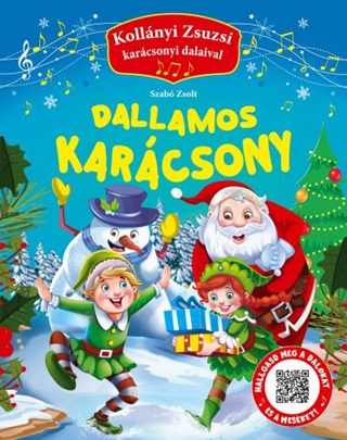 Dallamos Karcsony - Kollnyi Zsuzsi Karcsonyi Dalaival