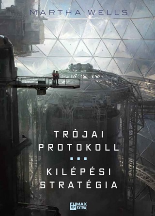 Martha Wells - Trjai Protokoll - Kilpsi Stratgia