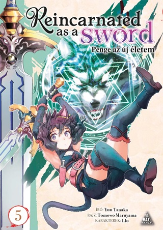 Yuu Tanaka - Reincarnated As A Sword  5. - Penge Az j letem
