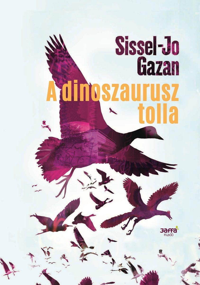 Siessel - Jo Gazan - A Dinoszaurusz Tolla