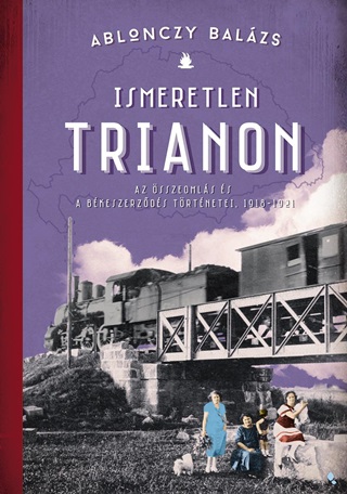 Ismeretlen Trianon - Kttt