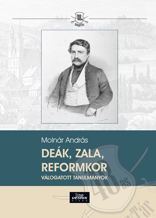 Molnr Andrs - Dek, Zala, Reformkor