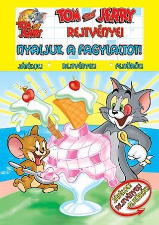 Tom s Jerry - Tom s Jerry Rejtvnyei - Nyaljuk A Fagylaltot!