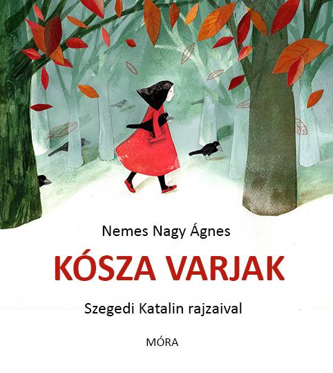 Nemes Nagy gnes - Ksza Varjak