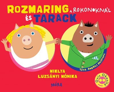 Rozmaring s Tarack A Rokonoknl - Ovis Okost