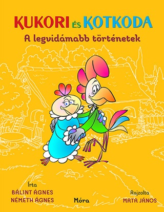 Kukori s Kotkoda - A Legvidmabb Trtnetek