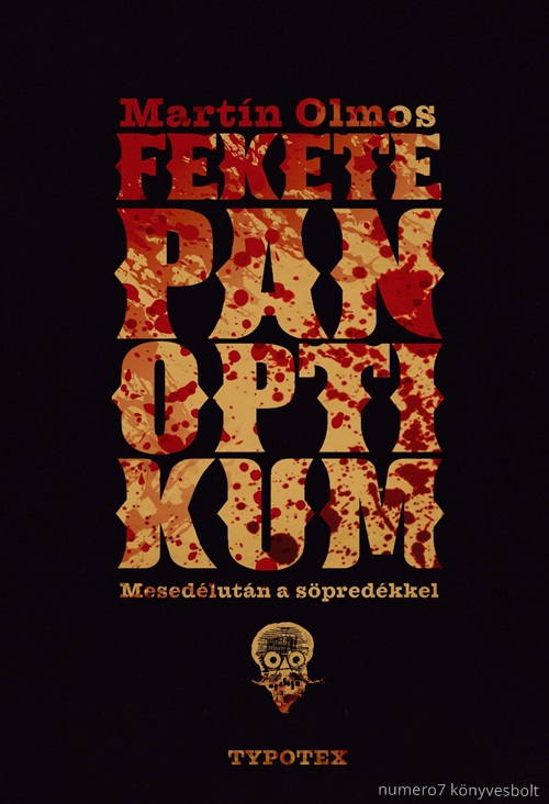 Fekete Panoptikum - Mesedlutn A Spredkkel