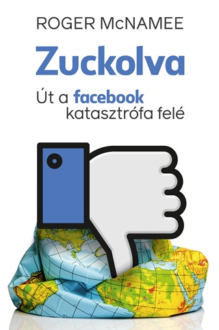 Zuckolva - t A Facebook Katasztrfa Fel
