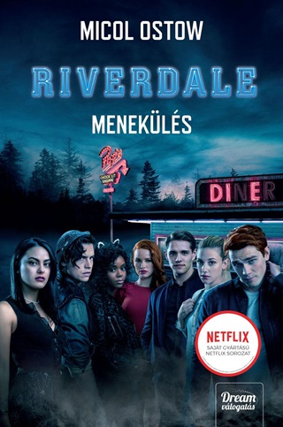Riverdale - Menekls (Netflix)