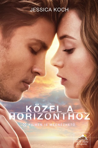 Kzel A Horizonthoz - Filmes Bort
