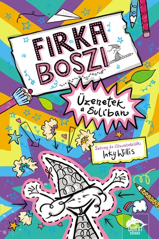Firka Boszi - zenetek A Suliban