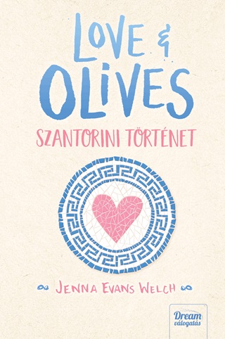 Love & Olives  - Szantorini Trtnet