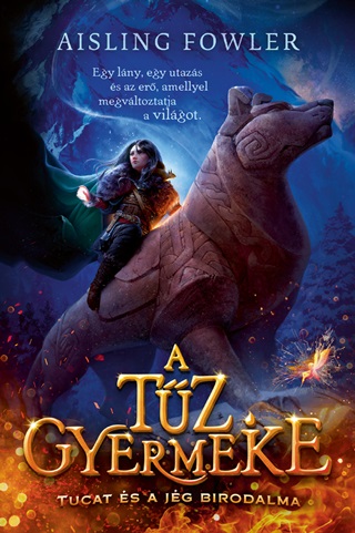 A Tz Gyermeke - Tucat s A Jg Birodalma