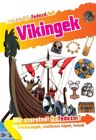 Vikingek - Fedezd Fel!