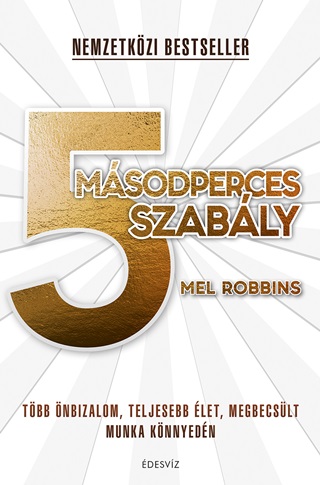 Mel Robbins - 5 Msodperces Szably - Fztt