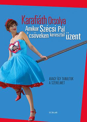 Amikor Szcsi Pl A Csveken Keresztl zent - Avagy gy Tanultuk A Szerelmet