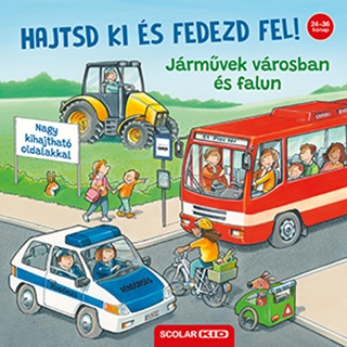 Hajtsd Ki s Fedezd Fel!  Jrmvek Vrosban s Falun