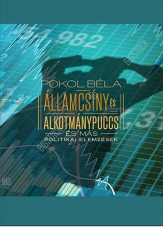 llamcsny s Alkotmnypuccs s Ms Politikai Elemzsek