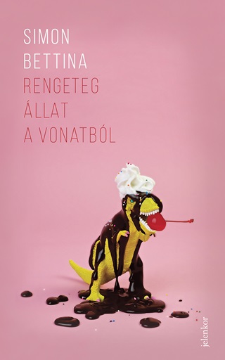 Simon Bettina - Rengeteg llat A Vonatbl