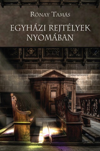 Egyhzi Rejtlyek Nyomban
