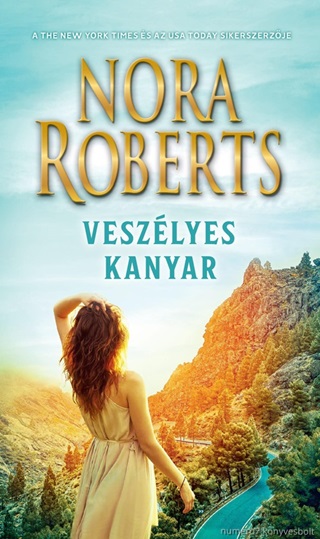 Nora Roberts - Veszlyes Kanyar