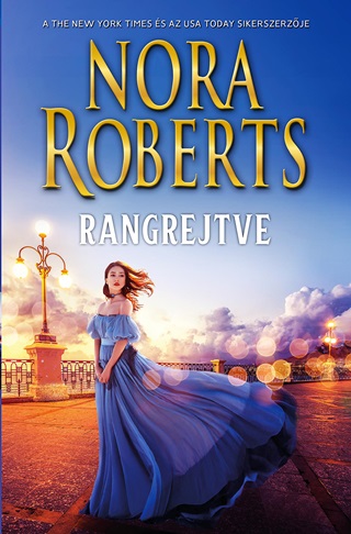 Nora Roberts - Rangrejtve