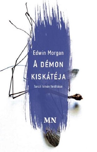 Edwin Morgan - A Dmon Kisktja