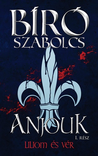 Anjouk I. - Liliom s Vr