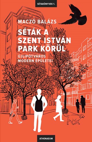 Stk A Szent Istvn Park Krl - jliptvros Modern pletei