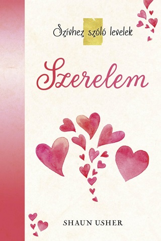 Szerelem - Szvhez Szl Levelek